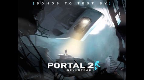 Portal 2 Ost Volume 1 Track 16 Hard Sunshine Youtube