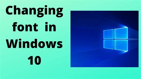 Changing Font In Windows Youtube