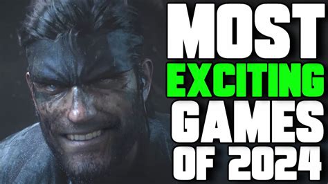 Top 10 Most EXCITING NEW Games Of 2024 YouTube