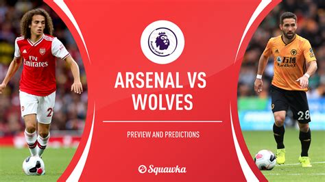 Arsenal Vs Wolves Prediction Preview And Team News Premier League