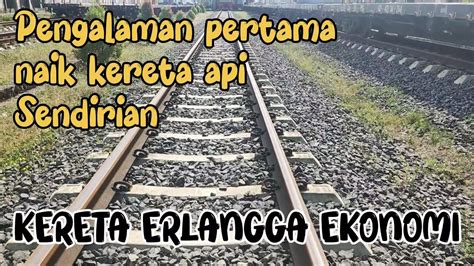 Naik Kereta Api Airlangga Ekonomi Murah Surabaya Jakarta Kai