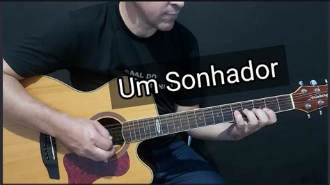 Como Tocar Um Sonhador Leandro E Leonardo Youtube