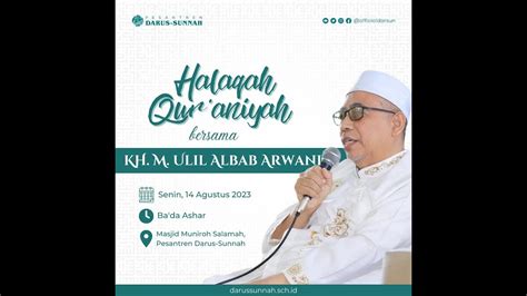 HALAQAH QUR ANIYYAH Bersama KH M ULIL ALBAB ARWANI YouTube