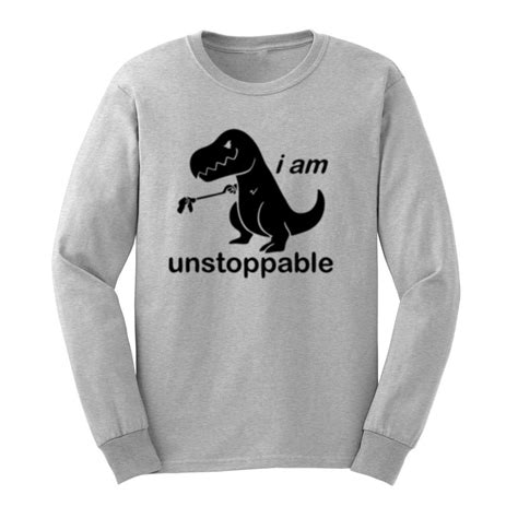 Loo Show Mens I Am Unstoppable T Rex Funny Long Sleeve T Shirts Casual Men Teemen Teestees