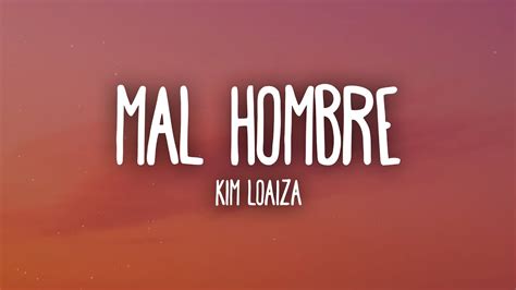 Kim Loaiza Mal Hombre Letra Lyrics Youtube