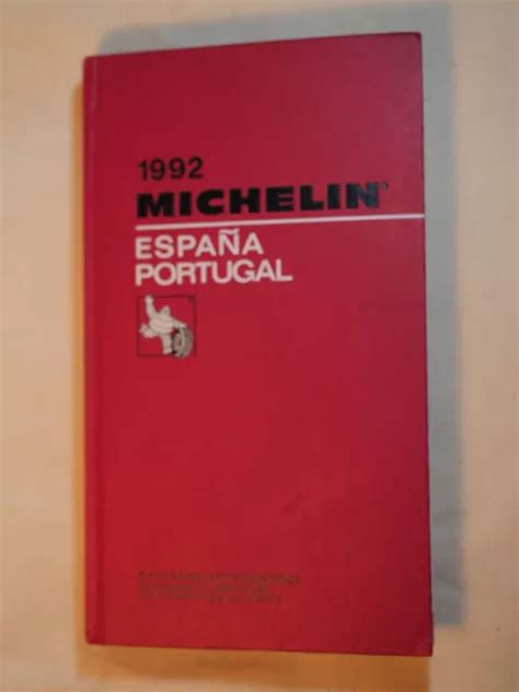 GUIDE MICHELIN ROUGE Espagne Portugal 1992 EPA24MICE92 EUR 25 00