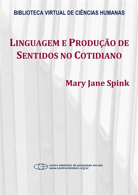 Linguagem E Produção De Sentidos No Cotidiano Ebook By Mary Jane Spink