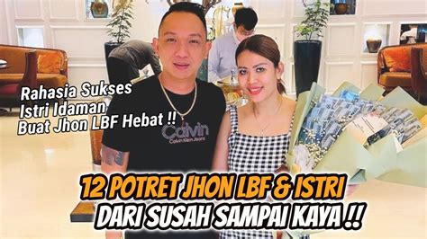 Perjalanan Pengusaha Viral Jhon Lbf Bersama Istri Meraih Kesuksean