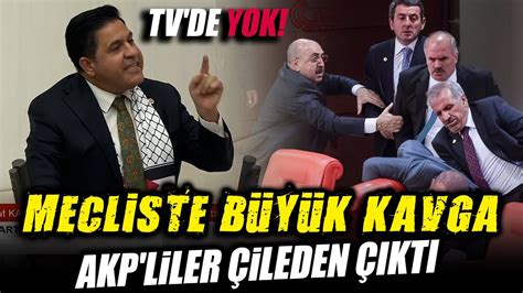 Mecliste büyük kavga Saadet Partili vekil meclisi inletti AKP li