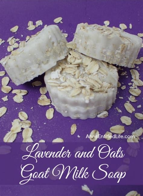 Lavender And Oats Goat Milk Soap Recipe