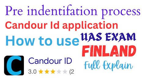 Pre Identification Process For Finland Uas Exam And How To Use Candour