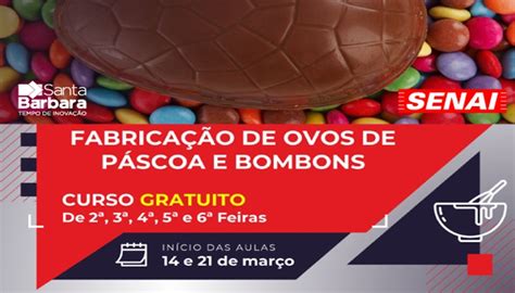 Senai Abre Inscri Es Para Curso Gratuito De Ovos De P Scoa Acisb