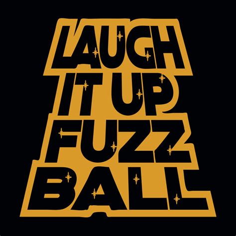 Laugh It Up Fuzzball T Shirt Snorgtees Golf Quotes Nerdy Shirts