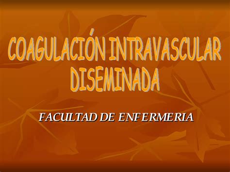 Cuagulacion Intravascular Diseminada Ppt