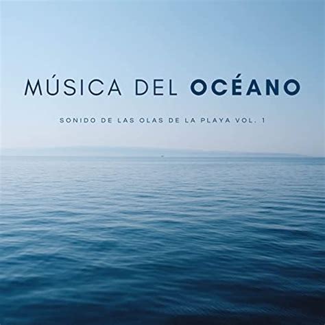 Couter M Sica Del Oc Ano Canto De Las Olas Del Oc Ano Vol De