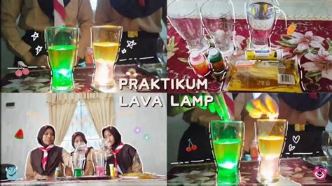 PRAKTIKUM LAPORAN PERCOBAAN MEMBUAT LAVA LAMP SERU DAN MUDAH YouTube