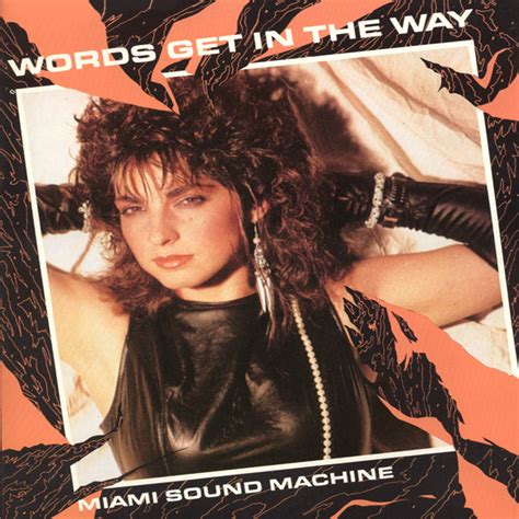 Miami Sound Machine Words Get In The Way Lyrics Genius Lyrics