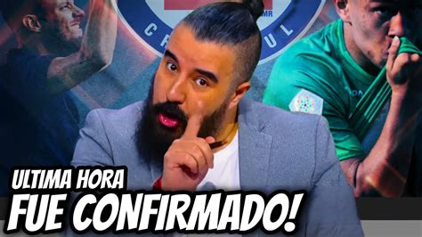 Reemplazo Confirmado Cruz Azul Se Le Adelanta Y Hacen La Compra