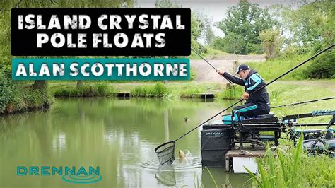 Island Cystal Pole Float Alan Scotthorne Match Fishing YouTube