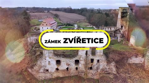 Zámek Zvířetice Gotický hrad přestavěný na zámek u Bakova nad Jizerou