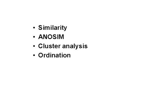 Multivariate Community Analysis Similarity Anosim Cluster Analysis