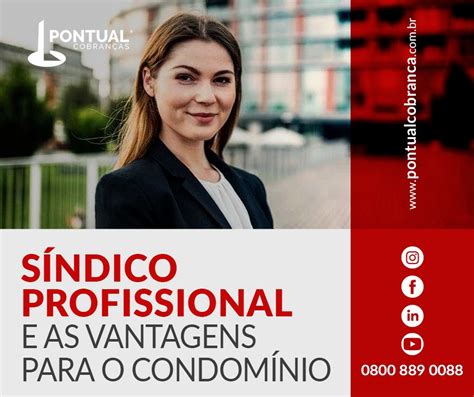 Síndico Profissional e as vantagens para o condomínio Pontual