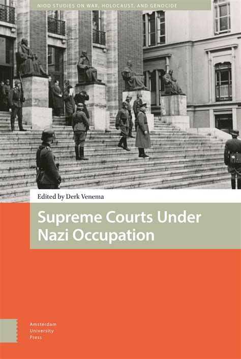 Supreme Courts Under Nazi Occupation Amsterdam University Press