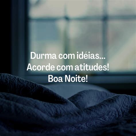 51 Frases De Boa Noite Para Uma Noite Tranquila E Renovadora Frases