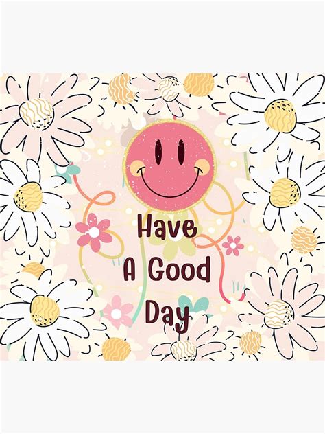 "Have A Good Day Smiley Face" Poster for Sale by calalassy | Redbubble