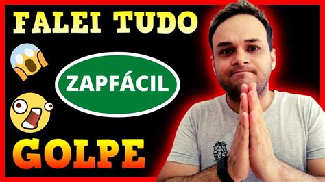 ZAP FACIL O Que Nao Te CONTAM Zap Facil Funciona Zapfacil E Bom Zap