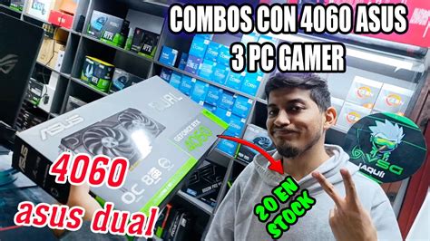 ASUS 4060 RTX Ensambles De PC GAMER AL MEJOR PRECIO YouTube