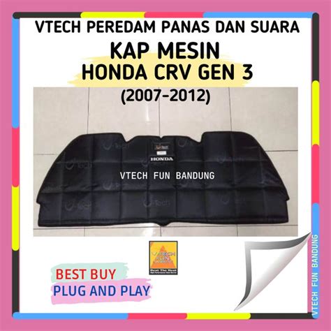 Jual Vtech Peredam Panas Dan Suara Kap Mesin Honda Crv Gen Tahun