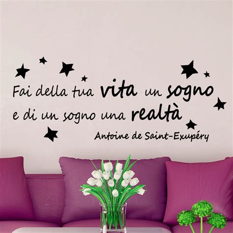 Sticker Fai Della Tua Vita Un Sogno Antoine De Saint Exup Ry