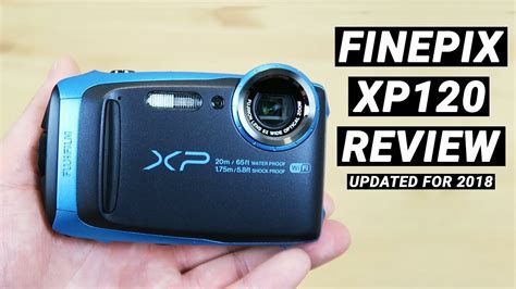 Fujifilm Finepix Xp Complete Review Updated For Youtube