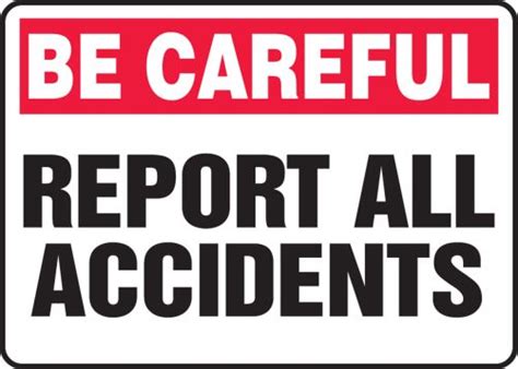 Report All Accidents Safety Sign Mgnf