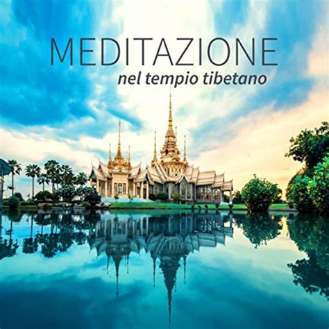 Amazon Music Meditazione Zen MusicaのMeditazione nel tempio tibetano