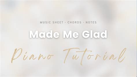 Made Me Glad By Hillsong Key Of Bb Piano Tutorial Music Sheet