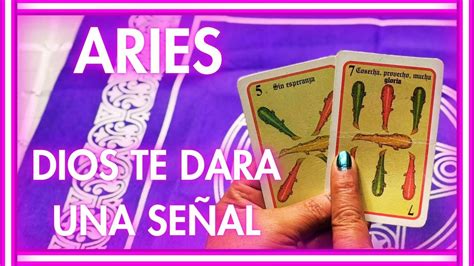 Aries Dios Te Dara Una Se Al Youtube