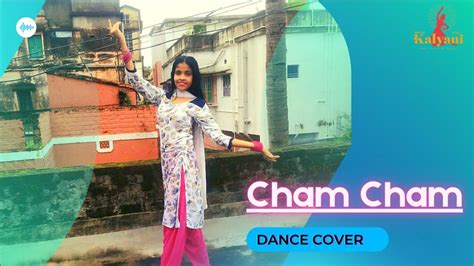 Cham Cham Dance Cover Baaghi Tiger Shroff Dance With Kalyani