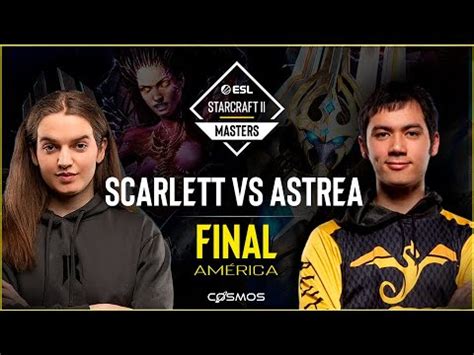 FINAL Scarlett Vs Astrea Starcraft 2 Circuito Mundial ESL SC2