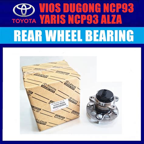 Toyota Vios Ncp Dugong Yaris Ncp Perodua Alza Rear Wheel Bearing