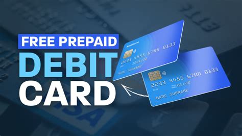 12 Free Prepaid Debit Cards A Comprehensive Guide