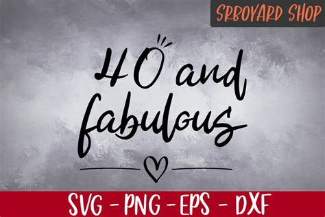 40 Und Fabelhafte Svg Hallo Vierzig Svg Geburtstag Svg 40 Etsy