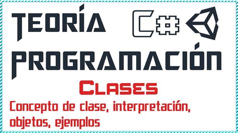 Concepto De Clase En Programaci N Qu Es Y Para Qu Sirve