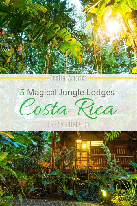 5 Magical Jungle Lodges in Costa Rica | Best spring break destinations ...