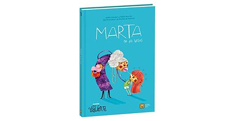 Marta No Da Besos by Pablo Macías Alba