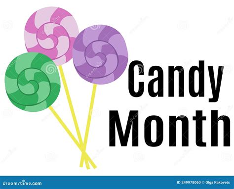 Candy Month Idea For A Poster Banner Flyer Or Postcard Stock Vector