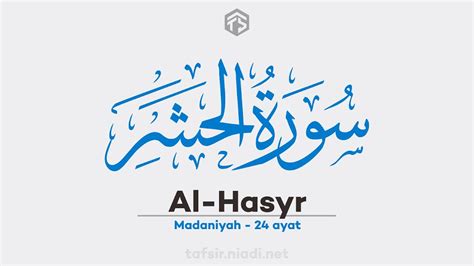 Surah Al Hasyr Arab Latin Terjemahannya