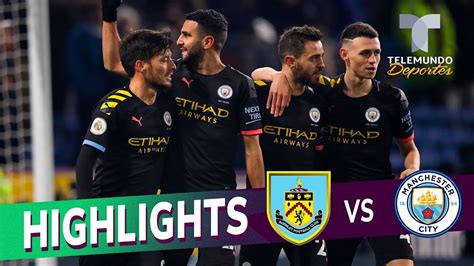 Burnley Vs Manchester City 1 4 Goals And Highlights Premier League