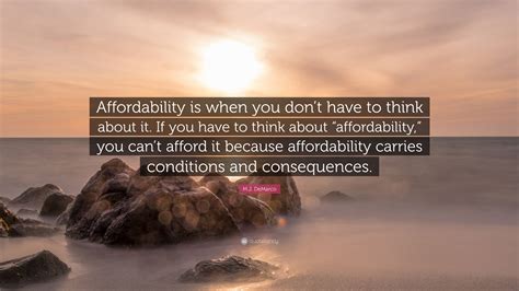 M.J. DeMarco Quote: “Affordability is when you don’t have to think